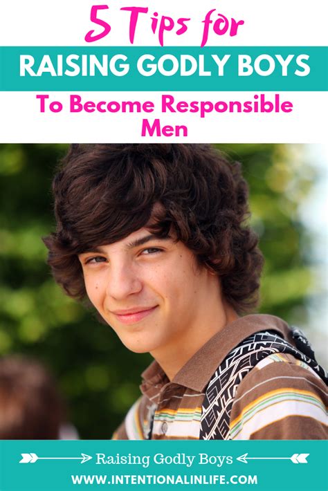 5 Tips For Raising Godly Boys To Become Responsible Men Artofit