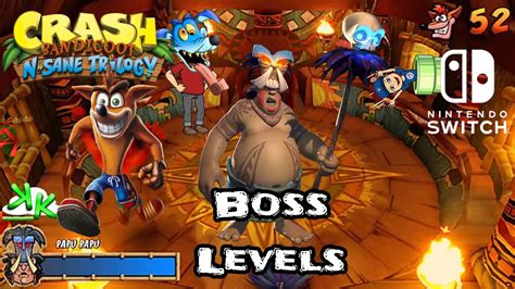 Crash Bandicoot N Sane Trilogy Papu Papu Ripper Roo Boss Levels