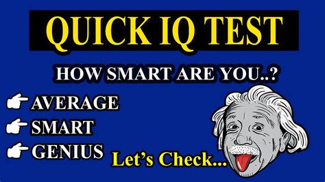 Quick Iq Test Are You A Genius Iq Test For Genius Only How Smart