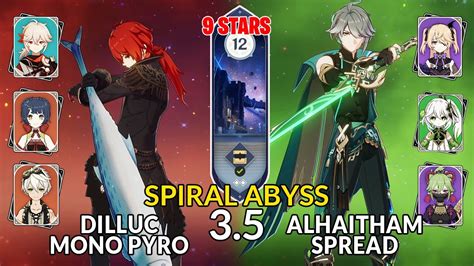 NEW 3 5 Spiral Abyss Diluc Mono Pyro Alhaitham Spread Floor 12 9