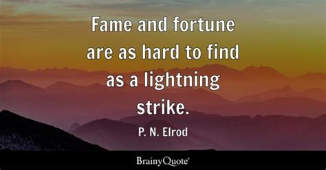 Fame And Fortune Quotes - BrainyQuote