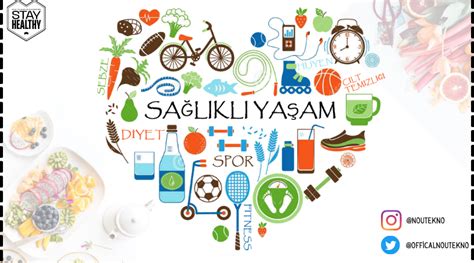 Sağlıklı Yaşam Sağlıklı Yaşam İçin Neler Yapmalıyız NOUTEKNO