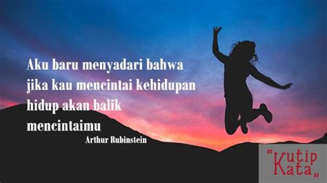 Kata Kata Inspirasi Hidup Untuk Anda Supaya Lebih Semangat Kutipkata