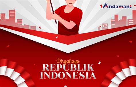 Selamat Hari Kemerdekaan Indonesia Ke Blog Andamant Works