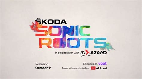 What is ŠKODA Sonic Roots AT Azaad Songs of Soil Amit Trivedi