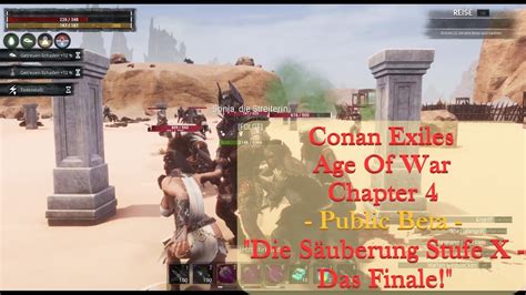 Conan Exiles Age Of War Chapter 4 Public Beta Säuberung