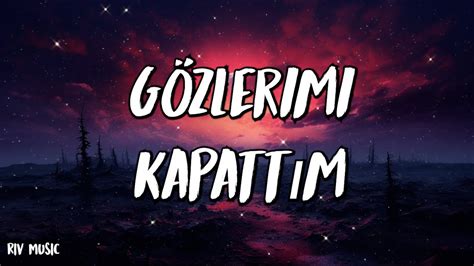 Velet G Zlerimi Kapatt M Ark S Z Lyrics Youtube