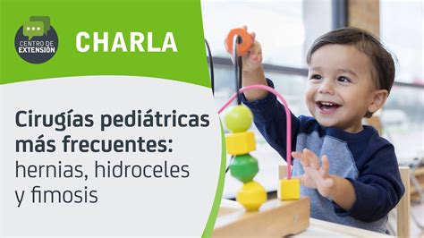 Charla Online Cirug As Pedi Tricas M S Frecuentes Hernias