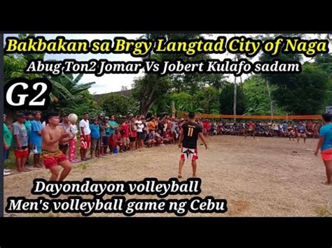 Bakbakan Sa Brgy Langtad City Of Naga G Team Jomar Vs Team Jobert