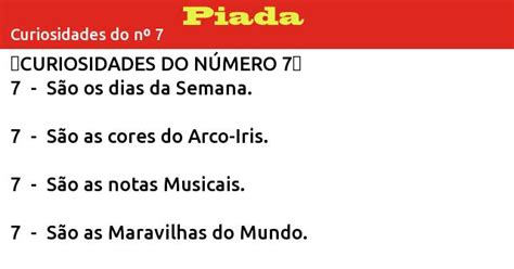 Curiosidades do nº 7 Outras Piadas Gratis 8384