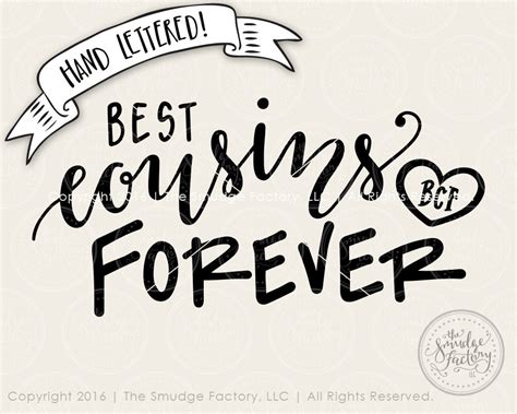 Best Cousins Forever Svg And Printable The Smudge Factory