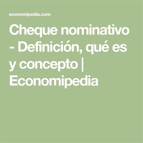 Cheque Nominativo Definición Qué Es Y Concepto Economipedia