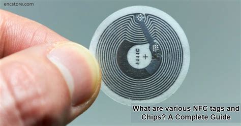 What Are Various Nfc Tags And Chips A Complete Guide