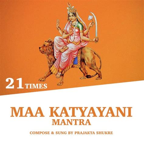 Maa Katyayani Mantra (21 Times) Songs Download - Free Online Songs ...