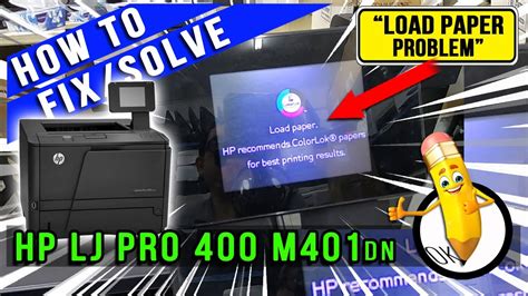 How To Fix LOAD PAPER Problem Hp LaserJet Pro 400 M401dn YouTube