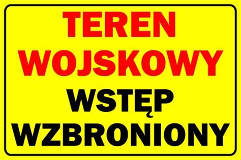 Tabliczka Teren Wojskowy Wst P Wzbroniony X