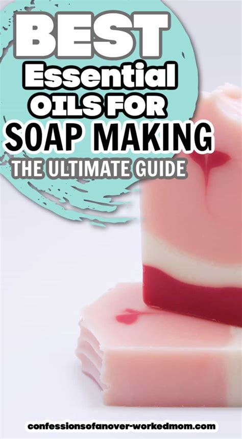 Best Essential Oils For Soap Making