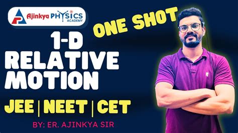 Relative Motion 1d Jee 2024 One Shot Ajinkya Sir Jee Neet