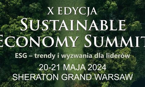 20 21 maja w Warszawie odbędzie się X edycja konferencji Sustainable