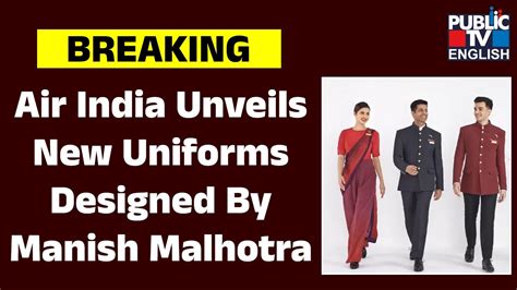 Air India Unveils New Uniforms Designed By Manish Malhotra Public TV