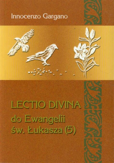 Lectio Divina Do Ewangelii Sw Lukasza By Gargano Innocenzo Goodreads