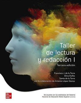 TALLER DE LECTURA Y REDACCIÓN I BACH 3ED DE LA TORRE DUFÓO