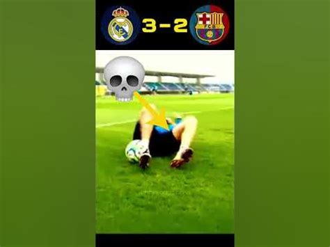 Real Madrid vs FC Barcelona 😲🤔 Funny Football Moments 🤣🤣 - YouTube