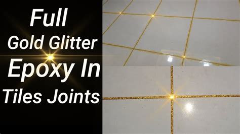 Best Gold Glitter Epoxy In Tiles Joints Youtube