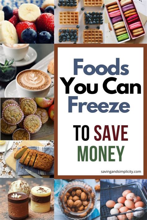 Foods You Can Freeze To Save Money Saving Simplicity