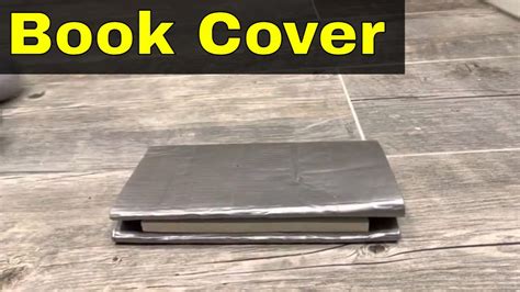 How To Make A Duct Tape Book Cover Full Tutorial Youtube