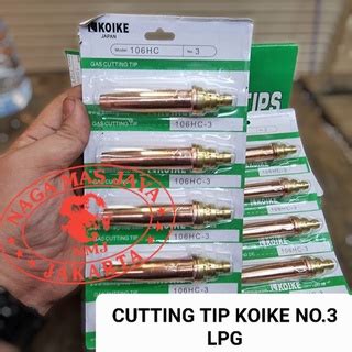 Jual GAS CUTTING TIP KOIKE NO 1 NO 2 NO 3 LPG NOZZLE BLENDER