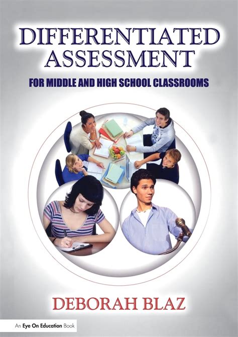 Differentiated Assessment For Middle And High School Classrooms Blaz