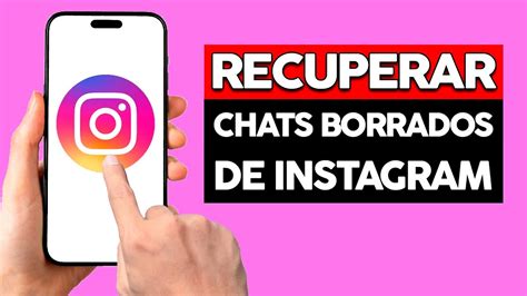 Como Recuperar Chats Borrados De Instagram Truco Youtube