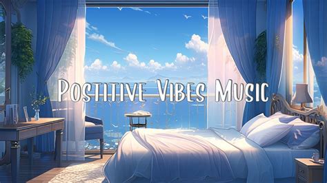 Start Your Day 🍀 A Playlist To Boost Your Mood Morning Music For Positive Energy Freesoll