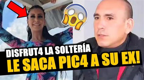 Karla Tarazona Disfruta Su Solteria Y Entierr4 A Rafael Fernandez Youtube