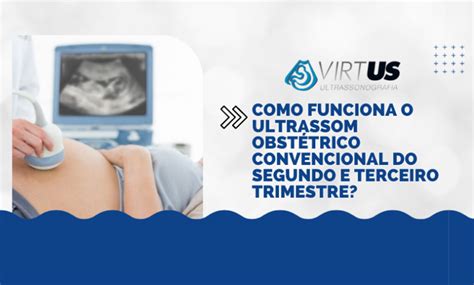 Ultrassom Obstétrico Como funciona Entenda aqui