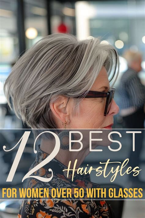 14 Best Hairstyles For Women Over 50 With Glasses