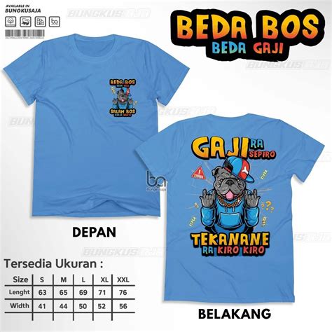 Jual Kaos Beda Bos Beda Gaji Salah Bos Kerja Bakti Gaji Ra Sepiro