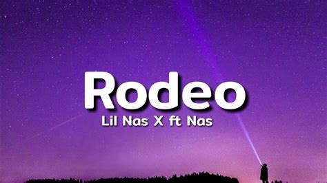 Lil Nas X Rodeo Lyrics Ft Nas Youtube