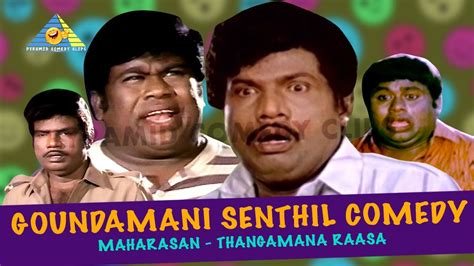 Senthil Goundamani Comedy Compilation Maharasan Thangamana Rasa