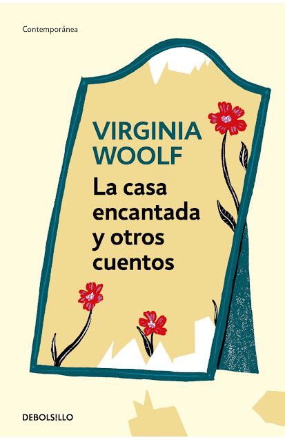 La Mirada Actual Virginia Woolf Autora De La Casa Encantada Y Otros