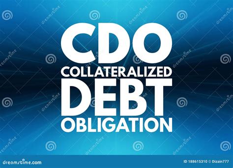 Cdo Collateralized Debt Obligation Acronym Business Concept