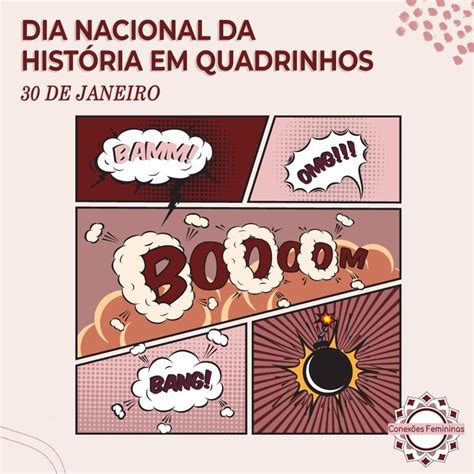 De Janeiro Dia Nacional Das Hist Rias Em Quadrinhos