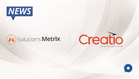 Solutions Metrix Strengthens Partnership With Creatio Global Trends