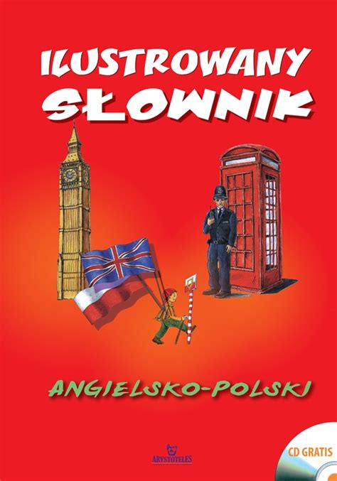 Ilustrowany S Ownik Angielsko Polski Cd Wydawnictwo Arystoteles