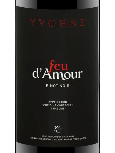 Artisans Vignerons D Yvorne Feu D Amour Pinot Noir Vivino