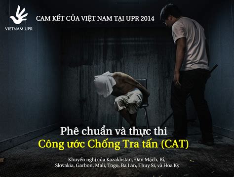 Bạn Có Biết Việt Nam đã Cam Kết Phê Chuẩn Và Thực Thi Công ước Chống