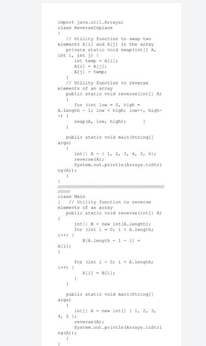 Solved Import Java Util Arrays Class Reverse Inplace Chegg