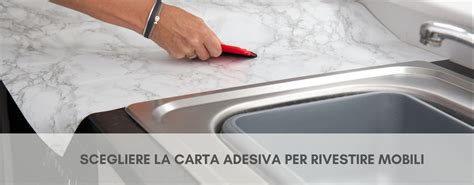 Scegliere La Carta Adesiva Per Rivestire Mobili