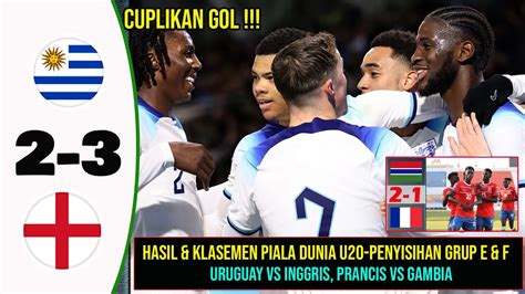 CUPLIKAN GOL HASIL PIALA DUNIA U20 TADI MALAM INGGRIS LOLOS